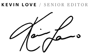 Kevin Love Senior Editor