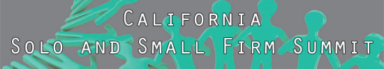 Learn to Master the Art of Lead Conversion and Social Media at The State Bar of California Solo and Small Firm Summit