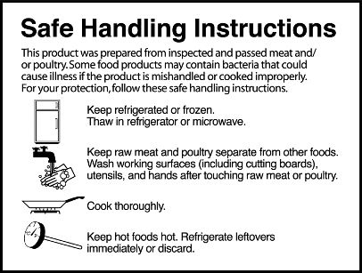This is the current safe handling label example from USDA's Food Safety Inspection Service.