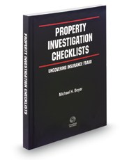 Property Investigation Checklists: Uncovering Insurance Fraud, 12th