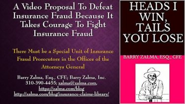 A Video Proposal to Defeat Insurance Fraud Because It Takes Courage to Fight Insurance Fraud