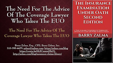 A Video Explaining The Role of the Insurer&rsquo;s Attorney After Ending the EUO
